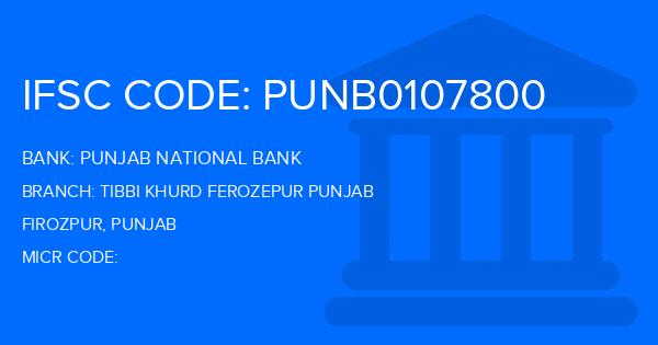 Punjab National Bank (PNB) Tibbi Khurd Ferozepur Punjab Branch IFSC Code