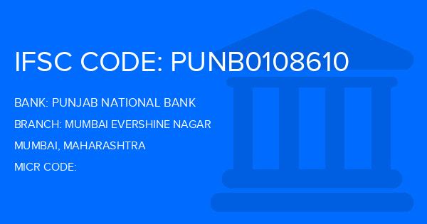 Punjab National Bank (PNB) Mumbai Evershine Nagar Branch IFSC Code
