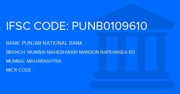 Punjab National Bank (PNB) Mumbai Maheshwari Manson Napeansea Rd Branch IFSC Code