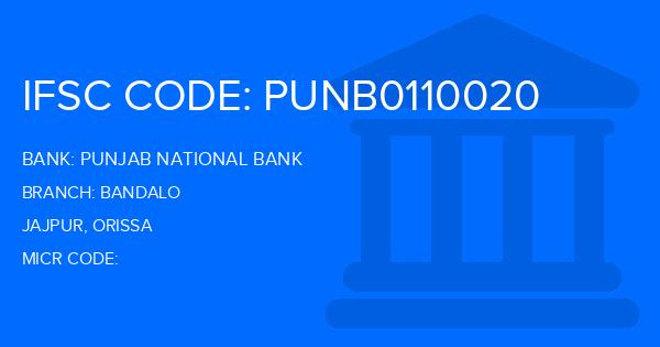 Punjab National Bank (PNB) Bandalo Branch IFSC Code