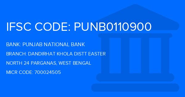 Punjab National Bank (PNB) Dandirhat Khola Distt Easter Branch IFSC Code