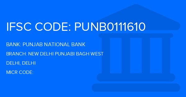 Punjab National Bank (PNB) New Delhi Punjabi Bagh West Branch IFSC Code