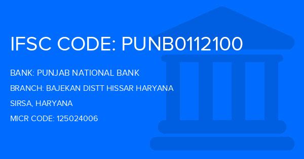 Punjab National Bank (PNB) Bajekan Distt Hissar Haryana Branch IFSC Code
