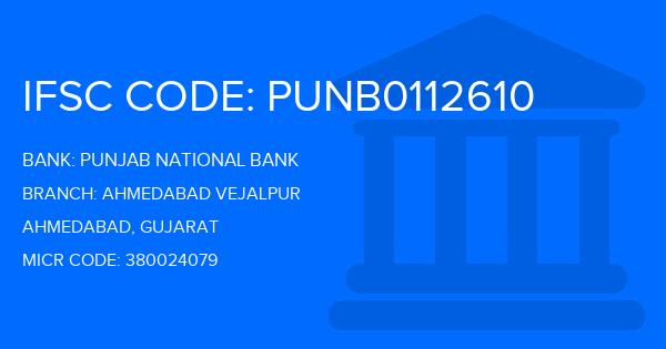 Punjab National Bank (PNB) Ahmedabad Vejalpur Branch IFSC Code