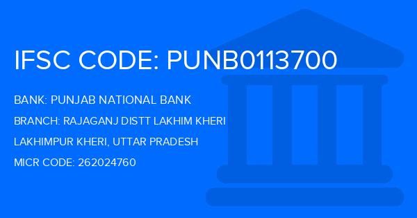 Punjab National Bank (PNB) Rajaganj Distt Lakhim Kheri Branch IFSC Code