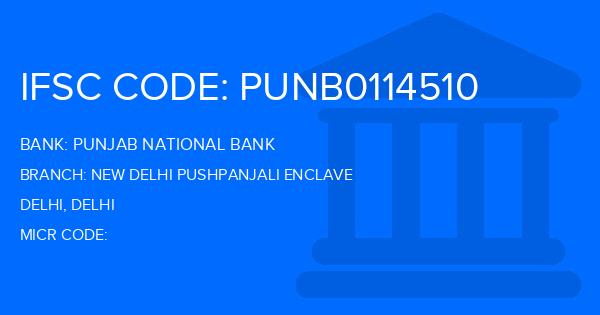 Punjab National Bank (PNB) New Delhi Pushpanjali Enclave Branch IFSC Code