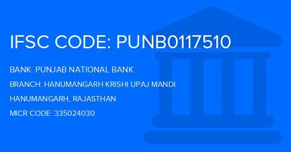 Punjab National Bank (PNB) Hanumangarh Krishi Upaj Mandi Branch IFSC Code