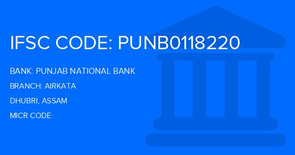 Punjab National Bank (PNB) Airkata Branch IFSC Code