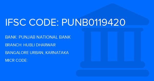 Punjab National Bank (PNB) Hubli Dharwar Branch IFSC Code