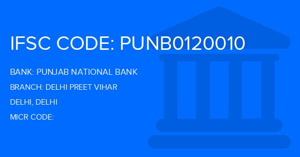 Punjab National Bank (PNB) Delhi Preet Vihar Branch IFSC Code
