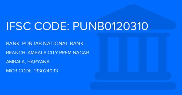 Punjab National Bank (PNB) Ambala City Prem Nagar Branch IFSC Code
