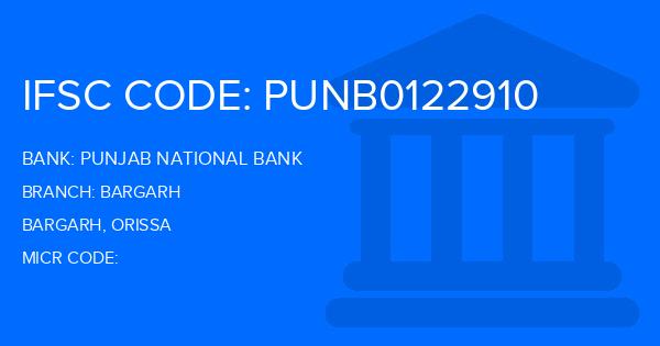 Punjab National Bank (PNB) Bargarh Branch IFSC Code