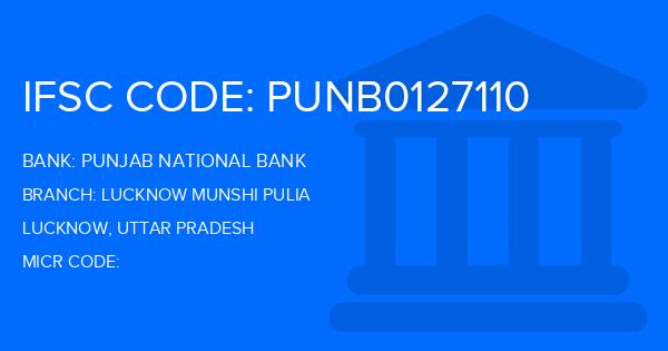Punjab National Bank (PNB) Lucknow Munshi Pulia Branch IFSC Code