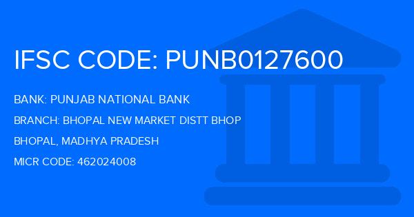 Punjab National Bank (PNB) Bhopal New Market Distt Bhop Branch IFSC Code