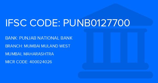 Punjab National Bank (PNB) Mumbai Muland West Branch IFSC Code