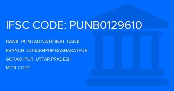 Punjab National Bank (PNB) Gorakhpur Basharatpur Branch IFSC Code