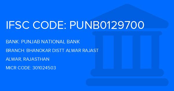 Punjab National Bank (PNB) Bhanokar Distt Alwar Rajast Branch IFSC Code
