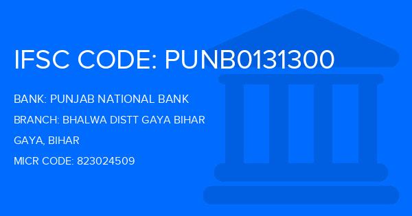 Punjab National Bank (PNB) Bhalwa Distt Gaya Bihar Branch IFSC Code