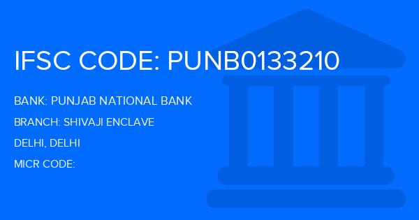 Punjab National Bank (PNB) Shivaji Enclave Branch IFSC Code