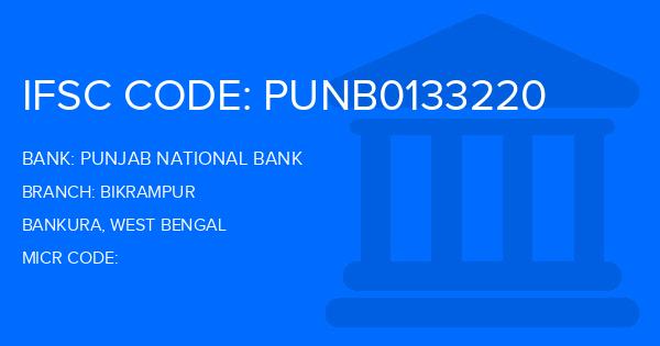 Punjab National Bank (PNB) Bikrampur Branch IFSC Code