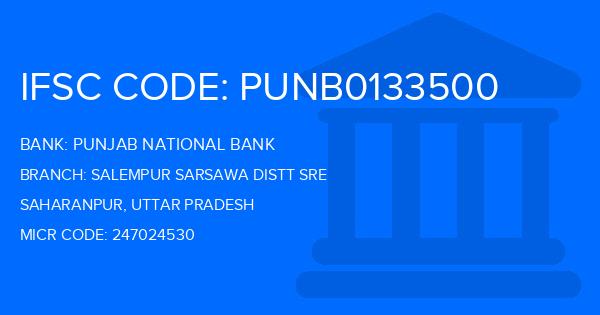Punjab National Bank (PNB) Salempur Sarsawa Distt Sre Branch IFSC Code
