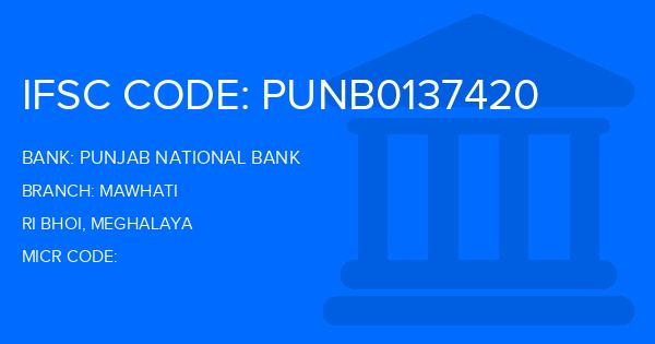 Punjab National Bank (PNB) Mawhati Branch IFSC Code