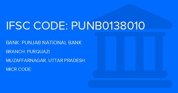 Punjab National Bank (PNB) Purquazi Branch IFSC Code