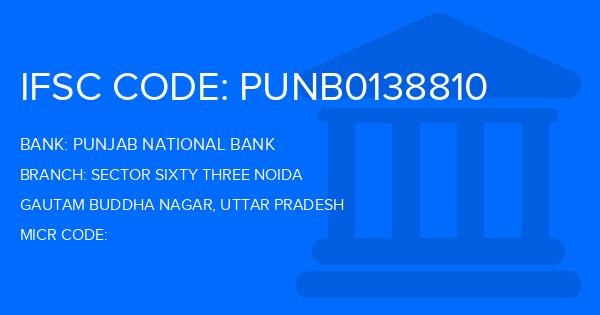 Punjab National Bank (PNB) Sector Sixty Three Noida Branch IFSC Code