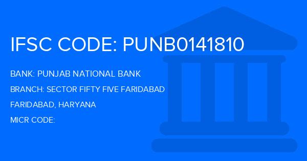 Punjab National Bank (PNB) Sector Fifty Five Faridabad Branch IFSC Code