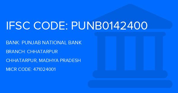 Punjab National Bank (PNB) Chhatarpur Branch IFSC Code
