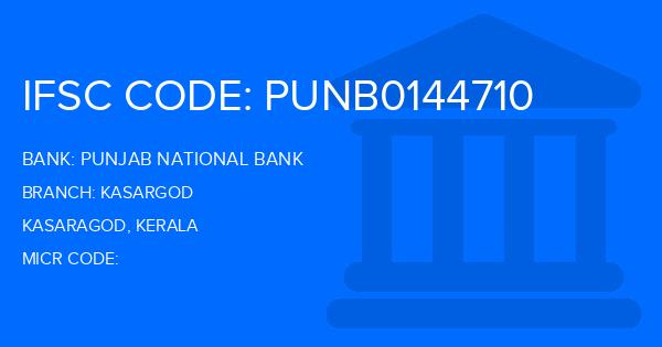 Punjab National Bank (PNB) Kasargod Branch IFSC Code