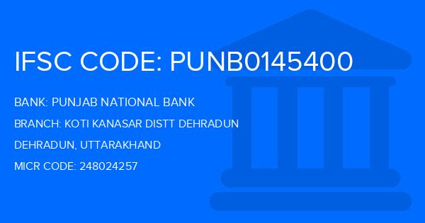 Punjab National Bank (PNB) Koti Kanasar Distt Dehradun Branch IFSC Code