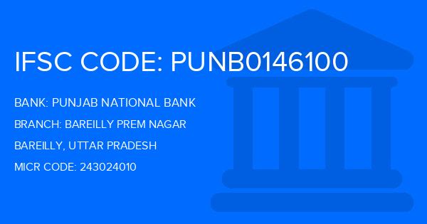 Punjab National Bank (PNB) Bareilly Prem Nagar Branch IFSC Code