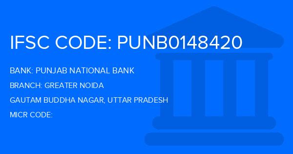 Punjab National Bank (PNB) Greater Noida Branch IFSC Code