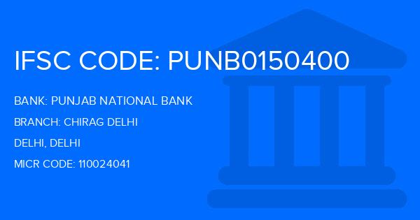 Punjab National Bank (PNB) Chirag Delhi Branch IFSC Code