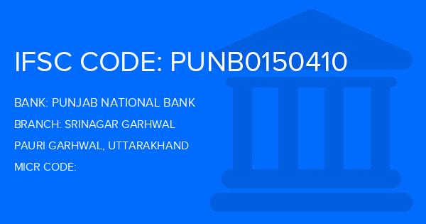 Punjab National Bank (PNB) Srinagar Garhwal Branch IFSC Code