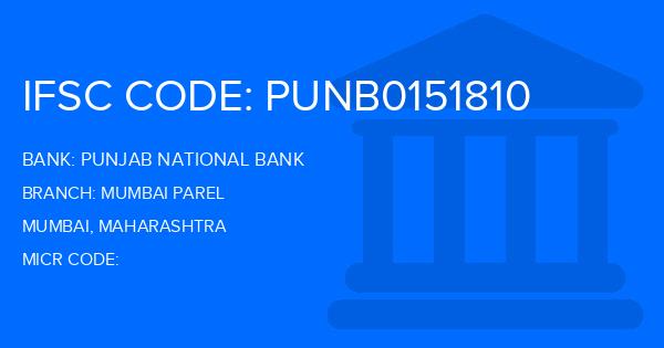Punjab National Bank (PNB) Mumbai Parel Branch IFSC Code