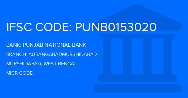 Punjab National Bank (PNB) Aurangabadmurshidabad Branch IFSC Code