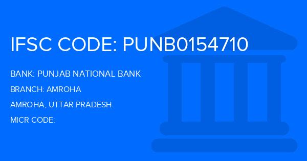 Punjab National Bank (PNB) Amroha Branch IFSC Code