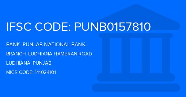 Punjab National Bank (PNB) Ludhiana Hambran Road Branch IFSC Code