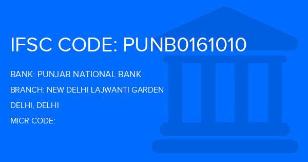Punjab National Bank (PNB) New Delhi Lajwanti Garden Branch IFSC Code