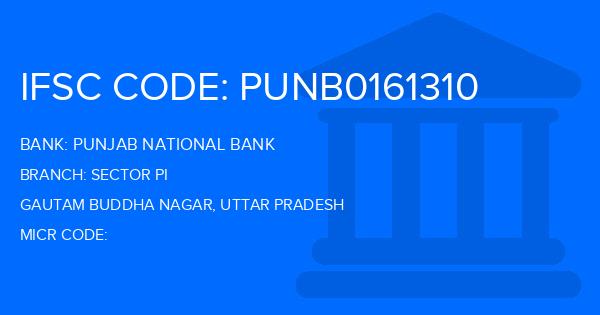 Punjab National Bank (PNB) Sector Pi Branch IFSC Code