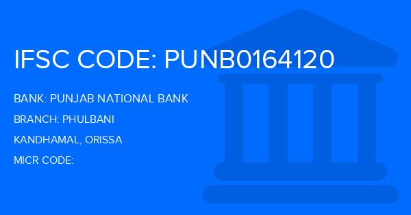Punjab National Bank (PNB) Phulbani Branch IFSC Code