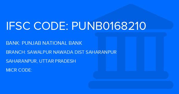 Punjab National Bank (PNB) Sawalpur Nawada Dist Saharanpur Branch IFSC Code