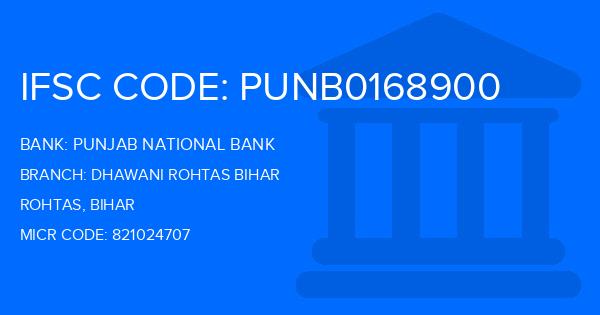 Punjab National Bank (PNB) Dhawani Rohtas Bihar Branch IFSC Code