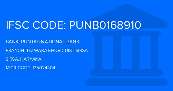 Punjab National Bank (PNB) Talwara Khurd Dist Sirsa Branch IFSC Code
