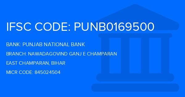 Punjab National Bank (PNB) Nawadagovind Ganj E Champaran Branch IFSC Code