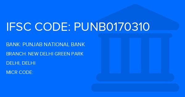 Punjab National Bank (PNB) New Delhi Green Park Branch IFSC Code
