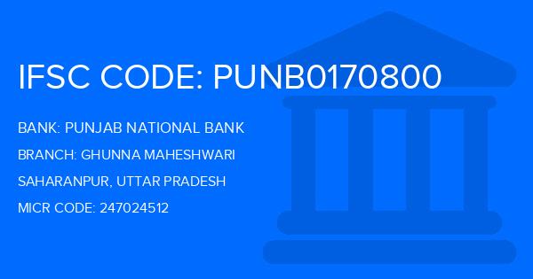 Punjab National Bank (PNB) Ghunna Maheshwari Branch IFSC Code