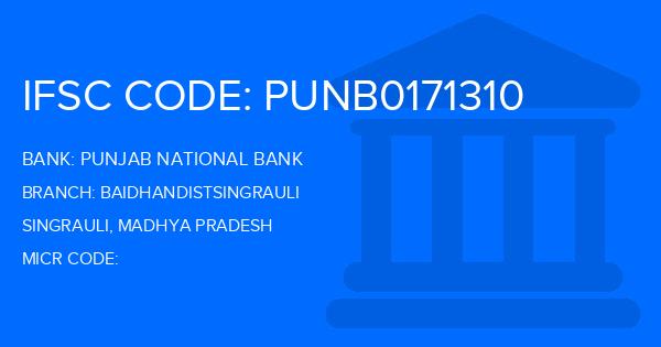 Punjab National Bank (PNB) Baidhandistsingrauli Branch IFSC Code